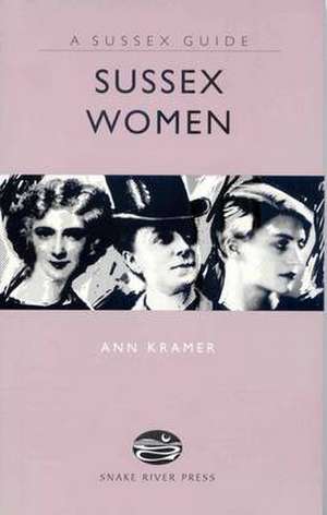 Sussex Women de Ann Kramer