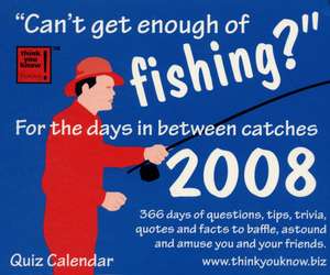 Think You Know Fishing! de GLEN REID