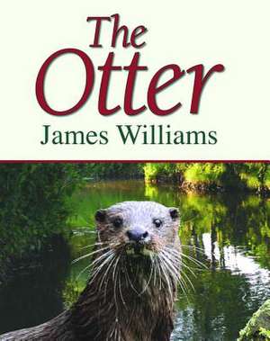 The Otter de James Williams