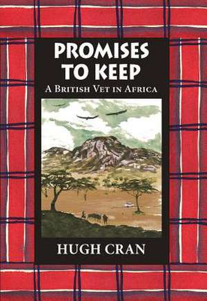 Promises to Keep de HUGH CRAN