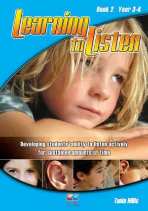 Learning to Listen de TANIA MILLS