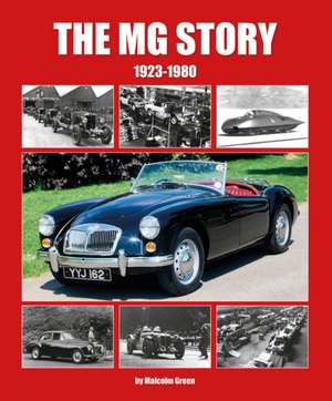 The MG Story 1923-1980 de Malcolm Green