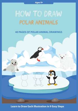 How to Draw Polar Animals de Thomas Media