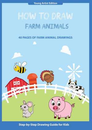 How to Draw Farm Animals de Thomas Media