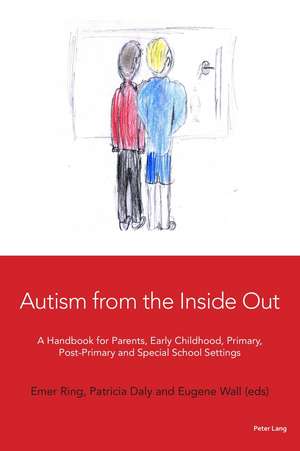 Autism from the Inside Out de Eugene Wall