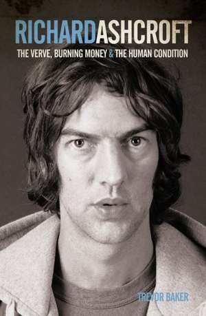 Richard Ashcroft de Trevor Baker