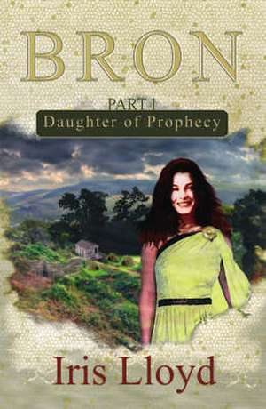 Daughter of Prophecy de Iris Lloyd