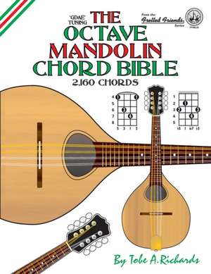 The Octave Mandolin Chord Bible de Tobe A. Richards