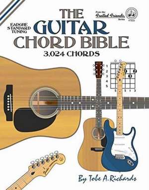 The Guitar Chord Bible de Tobe A. Richards