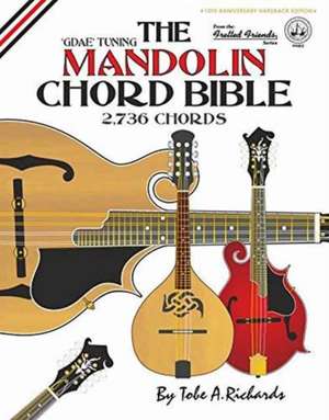 The Mandolin Chord Bible de Tobe A Richards