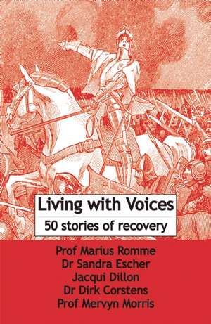 Living with Voices de Marius Romme