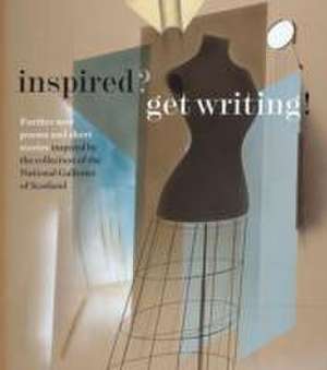 Inspired? Get Writing! de National Galleries Scotland
