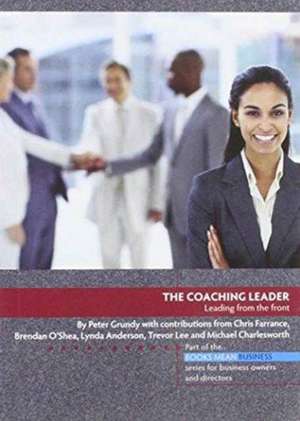 The Coaching Leader de Peter Grundy