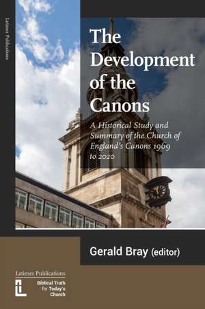 The Development of the Canons de Gerald Bray