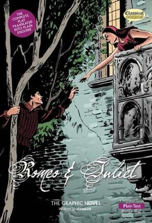 Romeo and Juliet the Graphic Novel: Plain Text de John McDonald