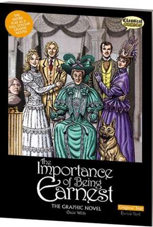 Importance of Being Earnest the Graphic Novel de Oscar Wilde