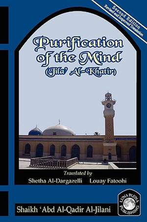 Purification of the Mind de 'Abd Al-Qadir Al-Jilani