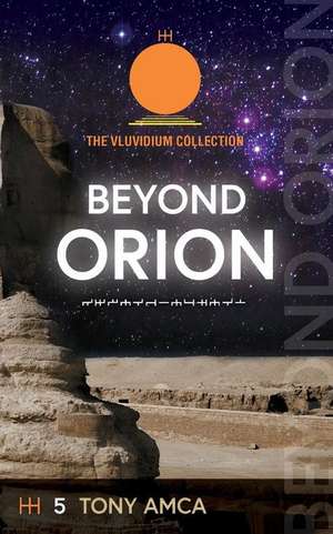 Beyond Orion de Tony Amca