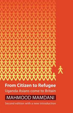 From Citizen to Refugee de Mahmood Mamdani