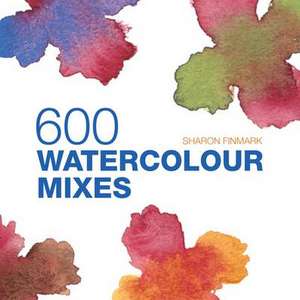 600 Watercolour Mixes de Sharon Finmark