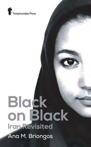 Black on Black de Ana M. Briongos