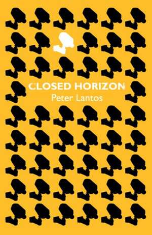 Closed Horizon de Peter Lantos