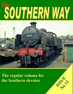 Robertson, K: Southern Way Issue No. 12 de Kevin (Author) Robertson