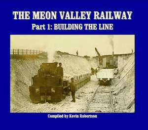 The Meon Valley Railway de Kevin Robertson