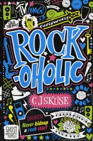 Skuse, C: Rockoholic de C. J. Skuse