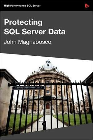 Protecting SQL Server Data de John Magnabosco