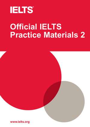 Official IELTS Practice Materials 2 with DVD de Cambridge ESOL