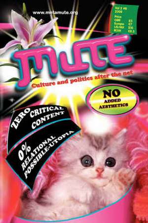 Mute Magazine - Vol 2 #8 de Mute Publishing