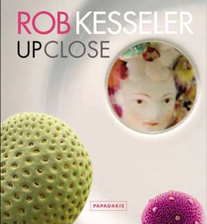 Up Close de R Kesseler