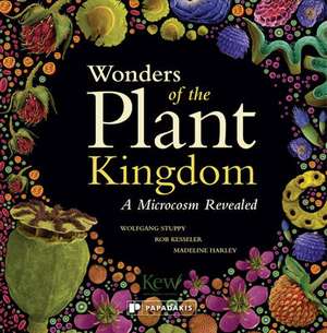 Wonders of the Plant Kingdom de W Stuppy