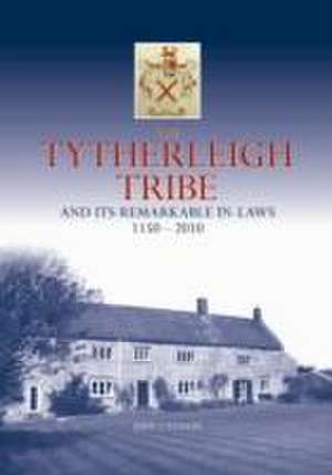 The Tytherleigh Tribe de Judy Cannon