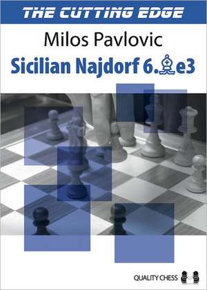 Sicilian Najdorf 6.Be3 de Milos Pavlovic