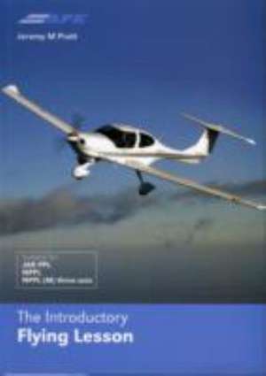 The Introductory Flying Lesson de Jeremy M Pratt