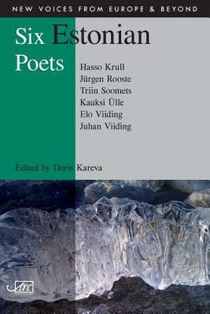 Six Estonian Poets de Doris Kareva