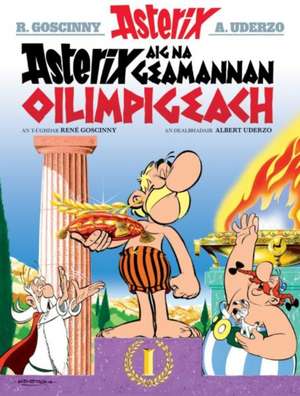 Asterix aig na Geamannan Oilimpigeach de Goscinny