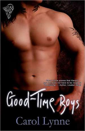 Good-Time Boys de Carol Lynne