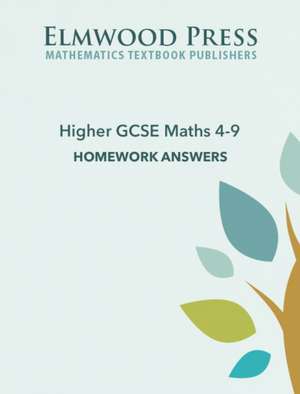 HIGHER GCSE MATHS 4-9 HOMEWORK ANSWER de Michael White