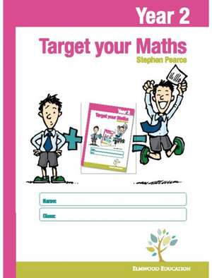 Target Your Maths Year 2 Workbook de Stephen Pearce