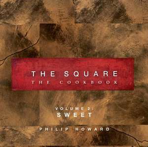 The Square: Sweet de Philip Howard