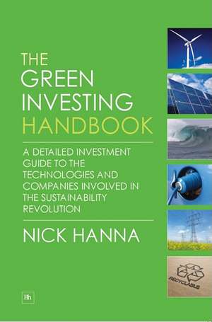 The Green Investing Handbook de Nick Hanna