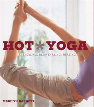 Hot Yoga de Marilyn Barnett