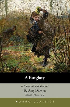 A Burglary: Or Unconscious Influence de Amy Dillwyn