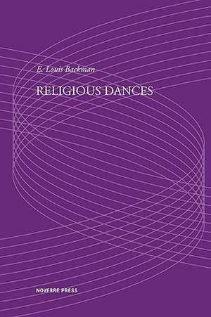 Religious Dances de E. Louis Backman