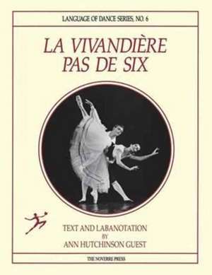 La Vivandiere Pas de Six de Ann Hutchinson Guest