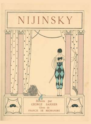 Dessins sur la Danses de Vaslav Nijinsky de Francis De Miomandre