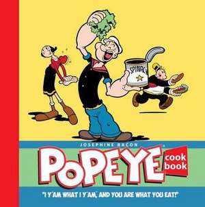 Popeye Cookbook de Josephine Bacon